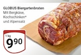 GLOBUS Homburg - Biergartenbraten Angebot im Prospekt Biergartenbraten bei GLOBUS im Homburg Prospekt für 9,90 €