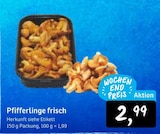 Aktuelle Pilze Angebote bei Konsum in Dresden Aktuelles Pfifferlinge frisch Angebot bei Konsum in Dresden ab 2,99 €