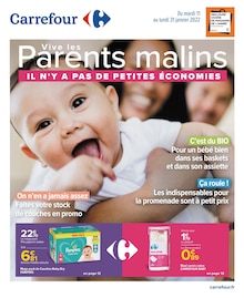 Carrefour Catalogue "Vive les Parents Malins", 44 pages, Lyon, 11/01/2022 - 31/01/2022 Carrefour Catalogue "Vive les Parents Malins", 44 pages, Lyon, 11/01/2022 - 31/01/2022