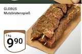 Aktuelles Mutzbratenspieß Angebot bei GLOBUS in Erfurt ab 9,90 €