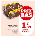 Promo Creme Dessert à 1,99 € dans le catalogue Super U à Sainte-Marie-aux-Mines