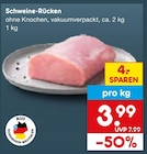 Aktuelles Schweine-Rücken Angebot bei Netto Marken-Discount in Remscheid ab 3,99 €