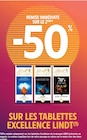 -50% remise immédiate sur le 2ème sur les tablettes excellence lindt - EXCELLENCE LINDT en promo chez Intermarché Draveil