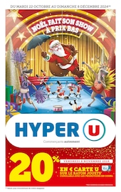 Catalogue Supermarchés Hyper U en cours à Notre-Dame-de-Gravenchon et alentours, "NOËL FAIT SON SHOW À PRIX BAS", 92 pages, 22/10/2024 - 08/12/2024