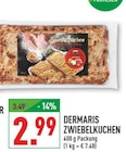 Zwiebelkuchen Angebote von Dermaris bei Marktkauf Bochum für 2,99 €