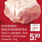 Aktuelles SCHINKEN-KRUSTENBRATEN Angebot bei EDEKA in Bottrop ab 5,99 €