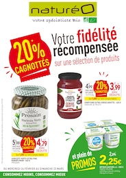 Prospectus NaturéO à Le Crotoy, "Votre fidélité récompensée sur une sélection de produits", 20 pages, 26/02/2025 - 23/03/2025