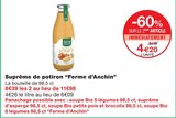 Suprême de potiron - FERME D'ANCHIN en promo chez Monoprix Margaret Suprême de potiron - FERME D'ANCHIN dans le catalogue Monoprix Margaret