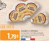 Supermarchés Match Villeneuve-d'Ascq - Promo Chaumes Le Véritable Promo Chaumes Le Véritable à 1,79 € dans le catalogue Supermarchés Match à Villeneuve-d'Ascq