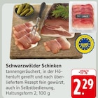EDEKA Hochstadt - Schwarzwälder Schinken Angebot im Prospekt Schwarzwälder Schinken bei EDEKA im Hochstadt Prospekt für 2,29 €
