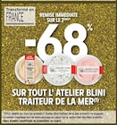 Intermarché Contact Saint-Sulpice-de-Royan - Promo -68% REMISE IMMÉDIATE SUR LE 2ÈME SUR TOUT L' ATELIER BLINI TRAITEUR DE LA MER Promo -68% REMISE IMMÉDIATE SUR LE 2ÈME SUR TOUT L' ATELIER BLINI TRAITEUR DE LA MER à dans le catalogue Intermarché Contact à Saint-Sulpice-de-Royan