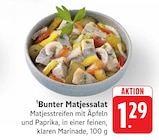 Aktuelles Bunter Matjessalat Angebot bei EDEKA in Mannheim ab 1,29 €