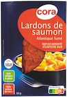 Lardons de saumon fumé - Cora dans le catalogue Supermarchés Match