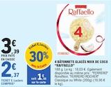 4 Bâtonnets glacés noix de coco - Raffaello en promo chez E.Leclerc 4 Bâtonnets glacés noix de coco - Raffaello dans le catalogue E.Leclerc