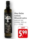 natives Olivenöl extra Angebote von Olea Salbo bei E center Freiburg für 5,99 €