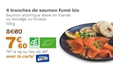 4 tranches de saumon fumé bio dans le catalogue Picard