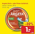 Huhn- oder Puten-Aufstrich im Netto Marken-Discount Prospekt Huhn- oder Puten-Aufstrich von Argeta im aktuellen Netto Marken-Discount Prospekt für 1,00 €