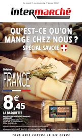 Catalogue Intermarché Super à Arbouans cette semaine, valable du 17/02/2026 au 22/02/2026 Prospectus Intermarché Super à Arbouans, "QU'EST-CE QU'ON MANGE CHEZ NOUS ? SPÉCIAL SAVOIE", 8 pages de promos valables du 17/02/2026 au 22/02/2026