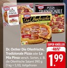 Aktuelles Die Ofenfrische oder Tradizionale Pizza oder La Mia Pinsa Angebot bei E center in Heilbronn ab 1,99 €