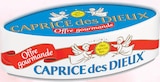 Offre Gourmande - CAPRICE DES DIEUX dans le catalogue Intermarché Super