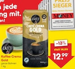 Caffè Crema Gold von Cafet für 12,99 € bei Netto Marken-Discount im Angebot Caffè Crema Gold von Cafet im aktuellen Netto Marken-Discount Prospekt