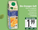 Bio-Orangen-Saft im EDEKA Prospekt Bio-Orangen-Saft von EDEKA im aktuellen EDEKA Prospekt für 1,99 €