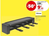 Raclette 4 personnes - TRISTAR en promo chez U Express Saint-Brieuc à 9,99 €