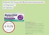 LINDA Suhl - Dolormin für Frauen bei Menstruationsbeschwerden mit Naproxen Angebot im Prospekt Dolormin für Frauen bei Menstruationsbeschwerden mit Naproxen bei LINDA im Suhl Prospekt für 10,79 €