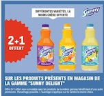 2+1 offert sur les produits présents en magasin de la gamme Sunny Delighт - SUNNY DELIGHТ en promo chez E.Leclerc 2+1 offert sur les produits présents en magasin de la gamme Sunny Delighт - SUNNY DELIGHТ dans le catalogue E.Leclerc
