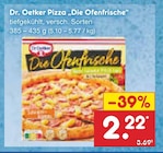 Pizza "Die Ofenfrische" im Angebot bei Netto Marken-Discount in Köln Pizza "Die Ofenfrische" Angebote von Dr. Oetker bei Netto Marken-Discount Köln für 2,22 €