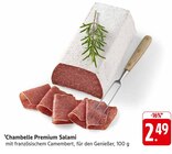 Premium Salami im Angebot bei E center in Homburg Premium Salami Angebote von Chambelle bei E center Homburg für 2,49 €