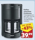 Kaffeemaschine ProAroma von KRUPS für 39,99 € bei famila Nordwest im Angebot Kaffeemaschine ProAroma von KRUPS im aktuellen famila Nordwest Prospekt