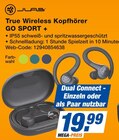 True Wireless Kopfhörer GO SPORT + bei expert im Oelsitz Prospekt für 19,99 €