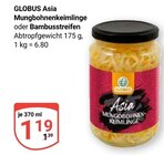 Mungbohnenkeimlinge im Angebot bei GLOBUS in Duisburg Mungbohnenkeimlinge Angebote von GLOBUS Asia bei GLOBUS Duisburg für 1,19 €