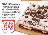 Sahnetorte Angebote von Globus bei GLOBUS Wiesbaden für 5,99 €
