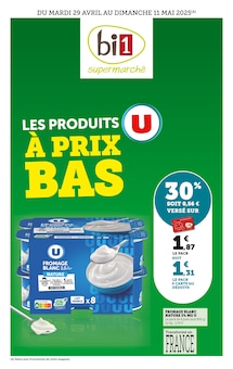 Prospectus Bi1 à Saint-Florentin, "LES PRODUITS U À PRIX BAS", 16 pages de promos valables du 29/04/2025 au 11/05/2025