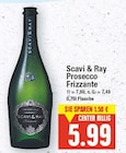 Prosecco Frizzante von Scavi & Ray im aktuellen E center Prospekt