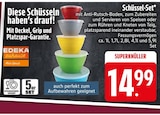 Schüssel-Set im Angebot bei EDEKA in Germering Schüssel-Set Angebote von EDEKA zuhause bei EDEKA Germering für 14,99 €