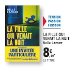 E.Leclerc Saint-Hilaire-du-Harcouët - Promo La Fille Qui Venait La Nuit Promo La Fille Qui Venait La Nuit à 8,50 € dans le catalogue E.Leclerc à Saint-Hilaire-du-Harcouët