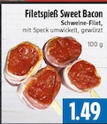 Filetspieß Sweet Bacon bei EDEKA im Wettenberg Prospekt für 1,49 €