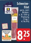 Aktuelles Schweinefilet Angebot bei EDEKA in Koblenz ab 8,25 €