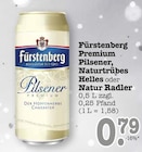 Premium Pilsener, Naturtrübes Helles oder Natur Radler Angebote von Fürstenberg bei E center Rastatt für 0,79 €