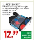 KINDERSITZ im Angebot bei Marktkauf in Moers KINDERSITZ Angebote von ALL RIDE bei Marktkauf Moers für 12,99 €