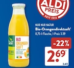 Aktuelle Saft Angebote bei ALDI SÜD in Koblenz Aktuelles Bio-Orangendirektsaft Angebot bei ALDI SÜD in Koblenz ab 2,69 €
