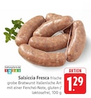 Salsiccia Fresca bei EDEKA im Kaiserslautern Prospekt für 1,29 €