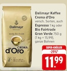 Kaffee Crema d’Oro oder Espresso oder Bio Fairtrade Gran Verde Angebote von Dallmayr bei E center Heilbronn für 11,99 €