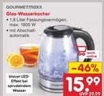 Glas-Wasserkocher Angebote von GOURMETmaxx bei Netto Marken-Discount Nürtingen für 15,99 €