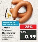 Schinkenfleischwurst im Ring, auch mit Knoblauch im Angebot bei Kaufland in Dortmund Schinkenfleischwurst im Ring, auch mit Knoblauch Angebote von THIERS bei Kaufland Dortmund für 0,99 €