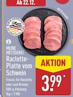 Raclette-Platte vom Schwein im ALDI Nord Prospekt Raclette-Platte vom Schwein von Meine Metzgerei im aktuellen ALDI Nord Prospekt für 3,99 €