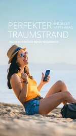 FTI Prospekt für Westoverledingen mit 1 Seite FTI Prospekt für Westoverledingen: "Glücksmomente entdeckt im FTI eMAG", 1 Seite, 11.06.2021 - 31.08.2021